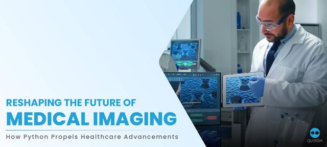 10 Python Applications for Image Processing in Healthcare | Quixom